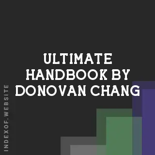 Ultimate Handbook by Donovan Chang | Indexof