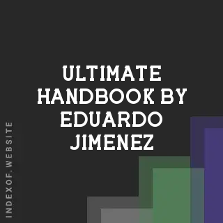 Ultimate Handbook by Eduardo Jimenez | Indexof