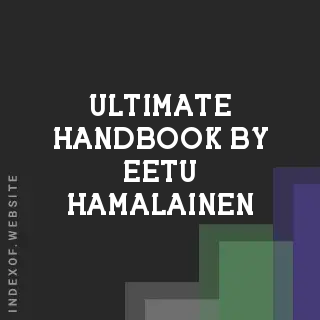 Ultimate Handbook by Eetu Hamalainen | Indexof