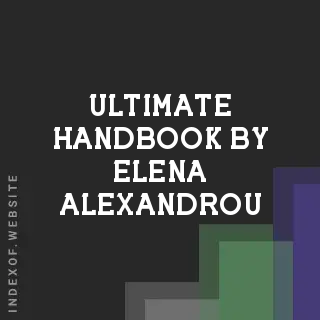 Ultimate Handbook by Elena Alexandrou | Indexof