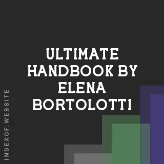 Ultimate Handbook by Elena Bortolotti | Indexof