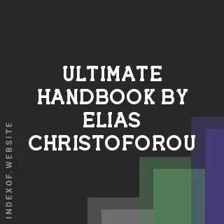 Ultimate Handbook by Elias Christoforou | Indexof