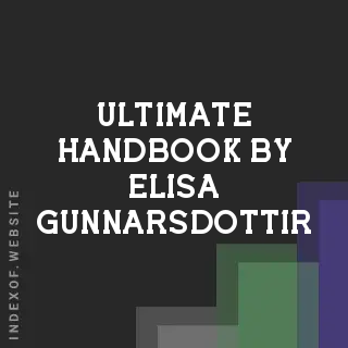 Ultimate Handbook by Elisa Gunnarsdottir | Indexof