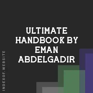 Ultimate Handbook by Eman Abdelgadir | Indexof
