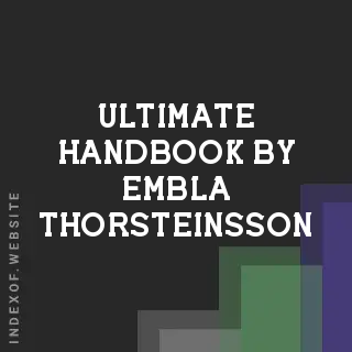 Ultimate Handbook by Embla Thorsteinsson | Indexof