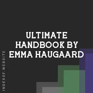 Ultimate Handbook by Emma Haugaard | Indexof