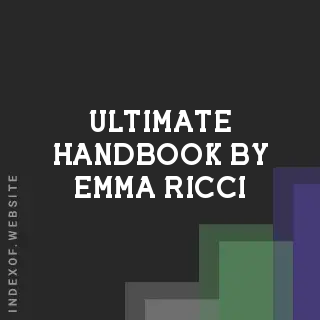 Ultimate Handbook by Emma Ricci | Indexof