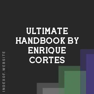 Ultimate Handbook by Enrique Cortes | Indexof