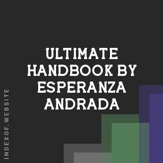 Ultimate Handbook by Esperanza Andrada | Indexof