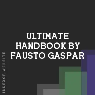 Ultimate Handbook by Fausto Gaspar | Indexof
