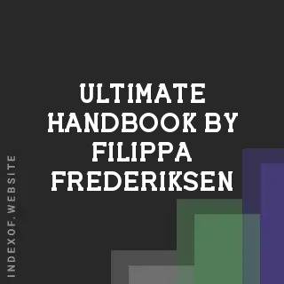Ultimate Handbook by Filippa Frederiksen | Indexof