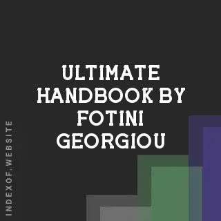 Ultimate Handbook by Fotini Georgiou | Indexof