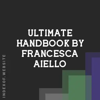 Ultimate Handbook by Francesca Aiello | Indexof