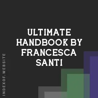 Ultimate Handbook by Francesca Santi | Indexof