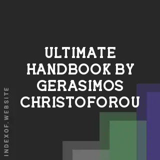 Ultimate Handbook by Gerasimos Christoforou | Indexof