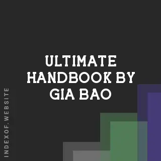 Ultimate Handbook by Gia Bao | Indexof