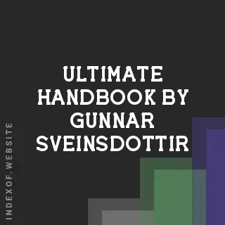 Ultimate Handbook by Gunnar Sveinsdottir | Indexof