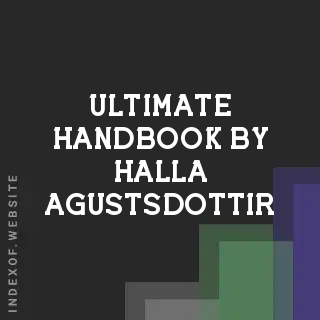 Ultimate Handbook by Halla Agustsdottir | Indexof