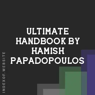 Ultimate Handbook by Hamish Papadopoulos | Indexof