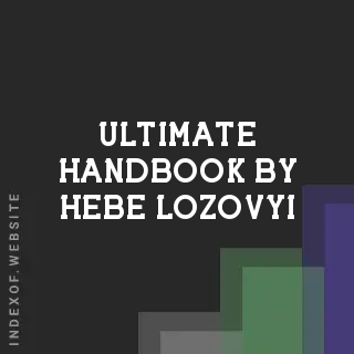 Ultimate Handbook by Hebe Lozovyi | Indexof