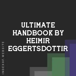 Ultimate Handbook by Heimir Eggertsdottir | Indexof
