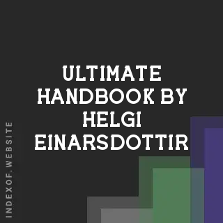 Ultimate Handbook by Helgi Einarsdottir | Indexof