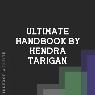 Ultimate Handbook by Hendra Tarigan | Indexof