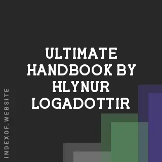 Ultimate Handbook by Hlynur Logadottir | Indexof