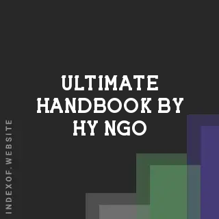 Ultimate Handbook by Hy Ngo | Indexof