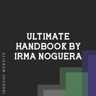 Ultimate Handbook by Irma Noguera | Indexof