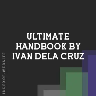 Ultimate Handbook by Ivan Dela Cruz | Indexof
