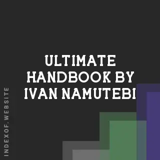 Ultimate Handbook by Ivan Namutebi | Indexof