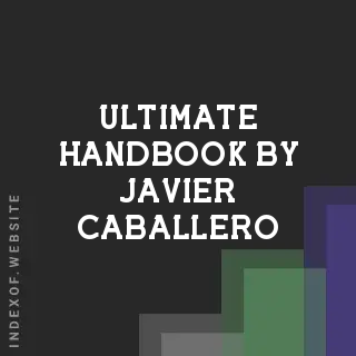 Ultimate Handbook by Javier Caballero | Indexof