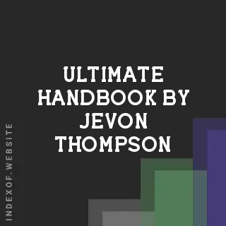 Ultimate Handbook by Jevon Thompson | Indexof
