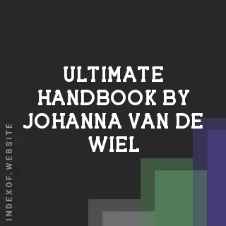 Ultimate Handbook by Johanna van de Wiel | Indexof