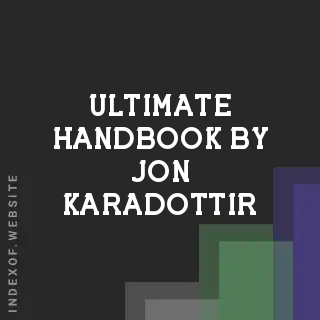 Ultimate Handbook by Jon Karadottir | Indexof