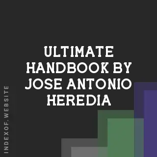 Ultimate Handbook by Jose Antonio Heredia | Indexof