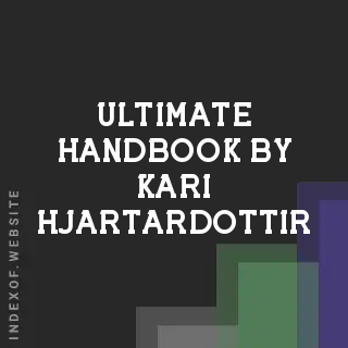 Ultimate Handbook by Kari Hjartardottir | Indexof