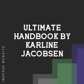Ultimate Handbook by Karline Jacobsen | Indexof
