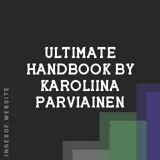 Ultimate Handbook by Karoliina Parviainen | Indexof