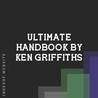 Ultimate Handbook by Ken Griffiths | Indexof
