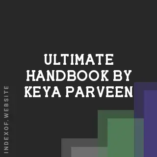 Ultimate Handbook by Keya Parveen | Indexof