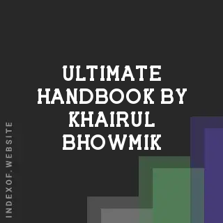Ultimate Handbook by Khairul Bhowmik | Indexof