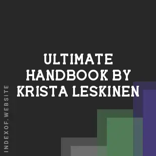 Ultimate Handbook by Krista Leskinen | Indexof
