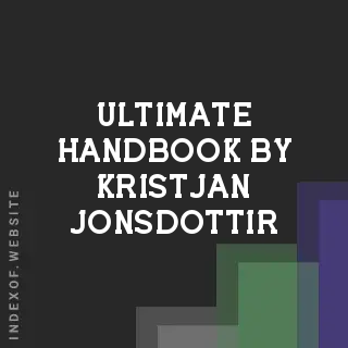 Ultimate Handbook by Kristjan Jonsdottir | Indexof