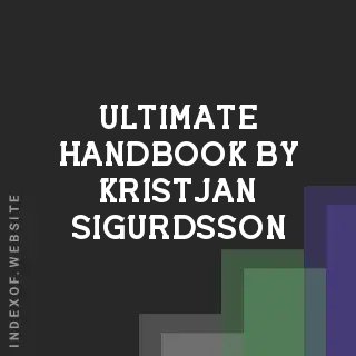 Ultimate Handbook by Kristjan Sigurdsson | Indexof