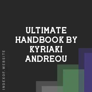 Ultimate Handbook by Kyriaki Andreou | Indexof