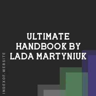 Ultimate Handbook by Lada Martyniuk | Indexof