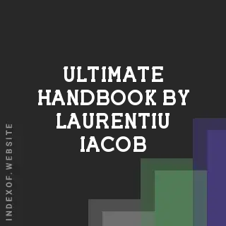 Ultimate Handbook by Laurentiu Iacob | Indexof