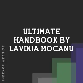 Ultimate Handbook by Lavinia Mocanu | Indexof